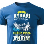 K rybáři buďte vždy slušní